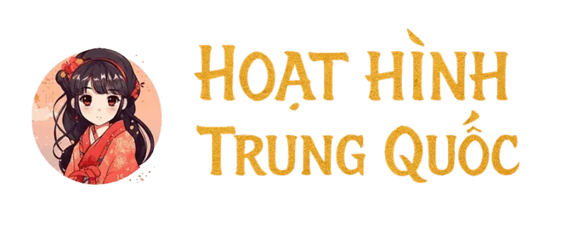 Hoạt Hình Trung Quốc